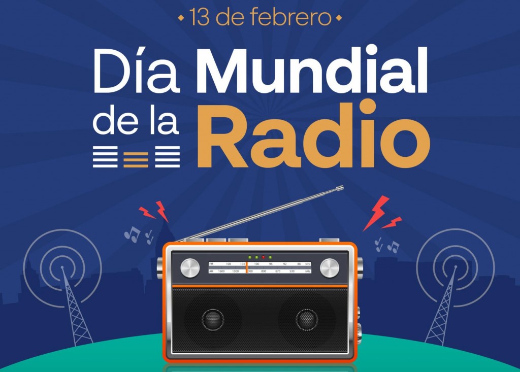 13 de Febrero: se celebra el Día Mundial de la Radio