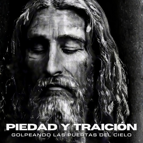 PIEDAD Y TRAICI&Oacute;N