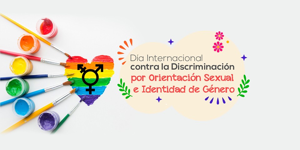 Día Internacional contra la Discriminación por Orientación Sexual e Identidad de Género