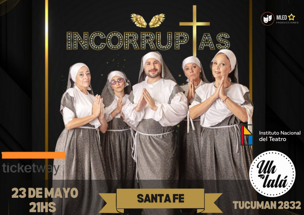 ¡LLEGA A SANTA FE INCORRUPTAS!