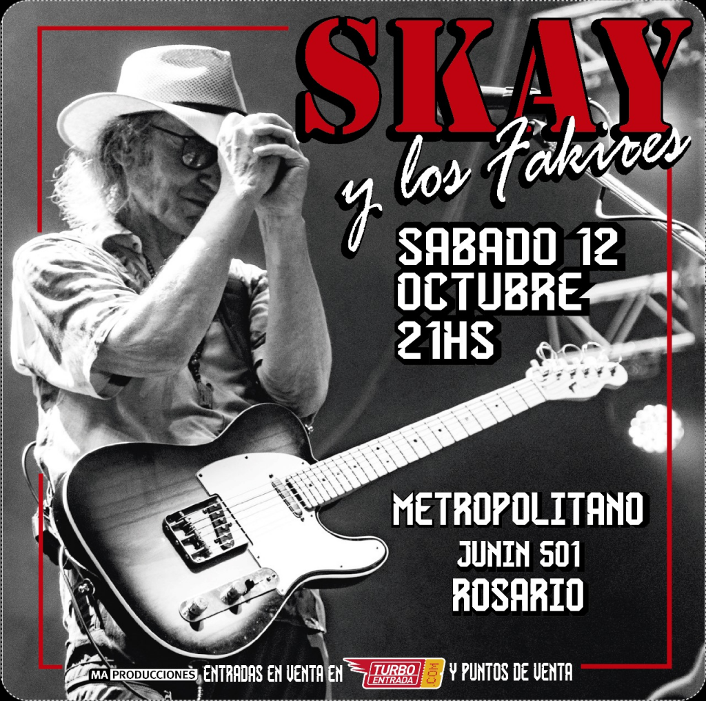 SKAY y LOS FAKIRES vuelve a Rosario