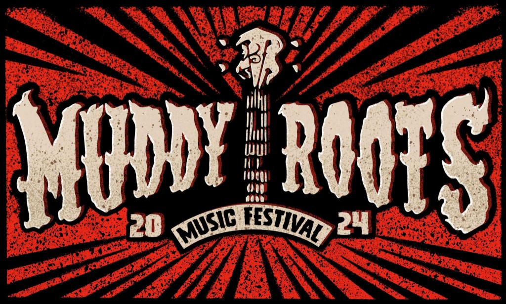 MUDDY ROOTS 