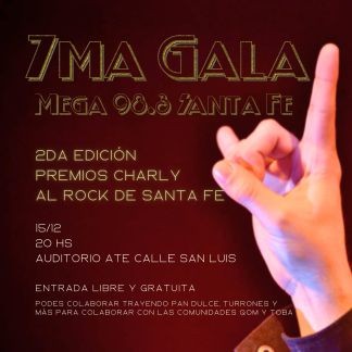 7ma Gala de Mega 98. Santa Fe y 2da de los PREMIOS CHARLY AL ROCK DE SANTA FE