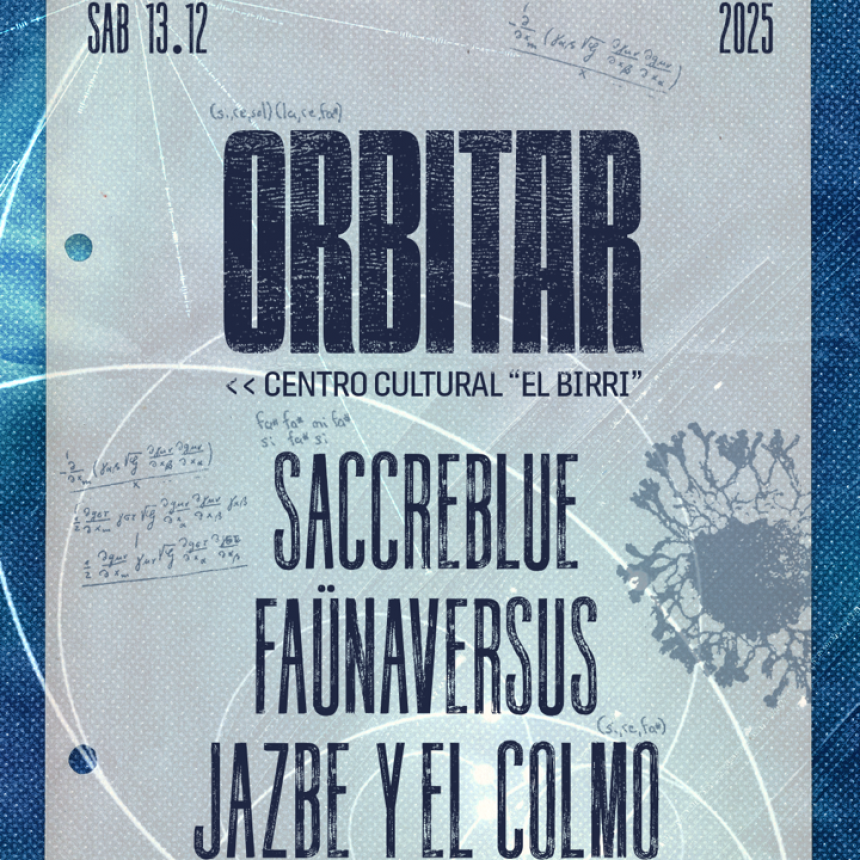 ORBITAR 13/12 en EL BIRRI